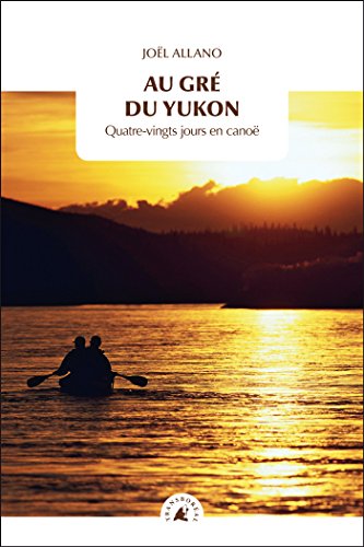 couverture de : Au gr&eacute; du Yukon