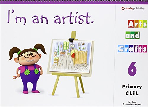 I'M AN ARTISTARTS AND CRAFTS 6 Student Book