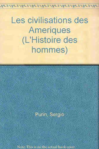 Les civilisations des Amériques