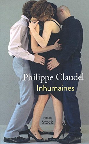 Inhumaines : Roman des moeurs contemporaines