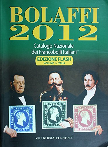 Download Bolaffi 2012. Catalogo nazionale dei francobolli italiani Download Bolaffi 2012. Catalogo nazionale dei francobolli italiani