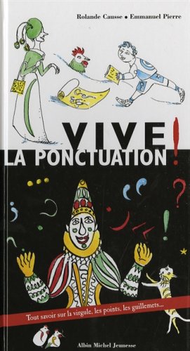 couverture de : Vive la ponctuation !