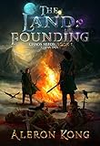 The Land: Founding: A LitRPG Saga (Chaos Seeds Book 1) (English Edition) by Aleron Kong