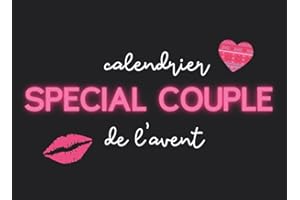 Calendrier de l'Avent spécial couple: livre 25 défis romantiques et coquins | carnet de jeux adulte pour couple avec 1 challenge par jour | + 10 ... femme homme avant Noël, pour Saint Valentin