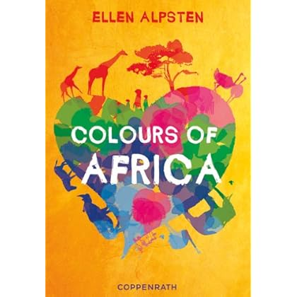 Colours of Africa Colours of Africa