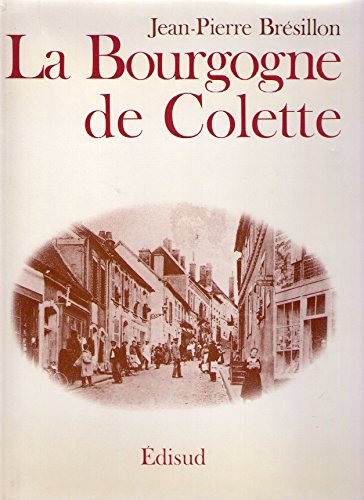 La  Bourgogne de Colette