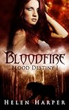Image de Bloodfire (Blood Destiny Book 1) (English Edition)