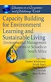 Image de Capacity Building for Environment Learning and Sustainable Living: Environmental Management Systems in Schools in South Africa