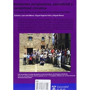 Ambientes Periglaciares, Permafrost y Variabilidad Climática: II Congreso Ibérico de la International Permafrost Association. Del 21 al 24 de junio