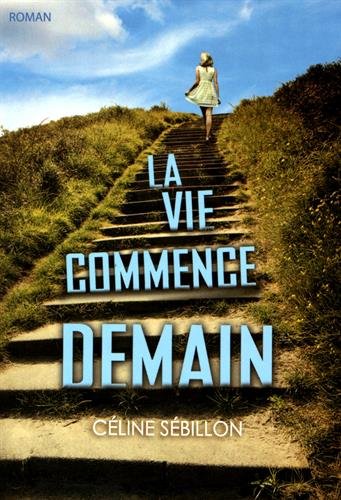 La vie commence demain La vie commence demain