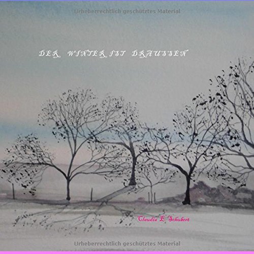 Preisvergleich Produktbild Der Winter ist draußen - Kinderbuch