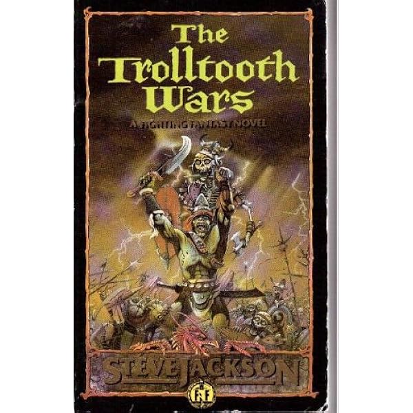 The Trolltooth Wars: A Fighting Fantasy Novel (Puffin