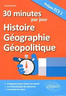 jaquette livre 30 minutes par jour d'Histoire, Géographie, Géopolitique - Prépas ECS 1