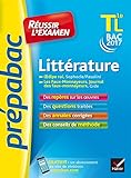 Littérature Tle L bac 2017 - Prépabac Réussir l'Examen