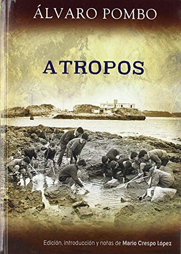 ATROPOS por ÁLVARO POMBO DE LOS RIOS