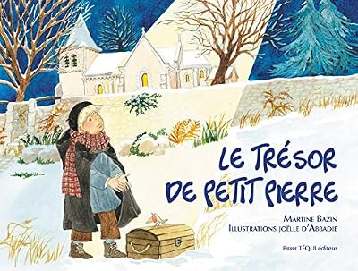 Marque non renseignée Le trésor de Petit Pierre - Conte de Noël