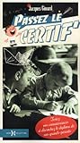 Passez le certif !