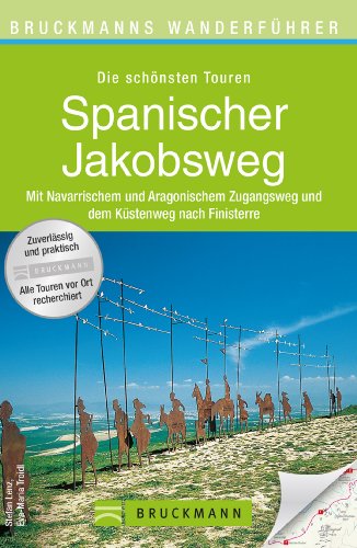 Download Wanderführer Spanischer Jakobsweg: Die schönsten Touren zum Wandern auf dem berühmten Pilgerweg, über Pamplona bis Santiago de Compostela nach Finisterre, mit Wanderkarte und GPS-Daten zum Download Download Wanderführer Spanischer Jakobsweg: Die schönsten Touren zum Wandern auf dem berühmten Pilgerweg, über Pamplona bis Santiago de Compostela nach Finisterre, mit Wanderkarte und GPS-Daten zum Download