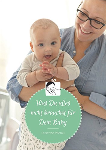 Download Was du alles nicht brauchst für Dein Baby Download Was du alles nicht brauchst für Dein Baby