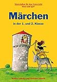 Märchen in der 1. und 2. Klasse by 