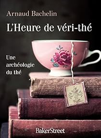 L'art du thé français - Maison Mariage Frères - Babelio