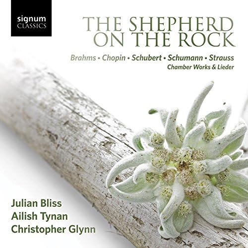 The Shepherd on the Rock - Chamber Works & Lieder