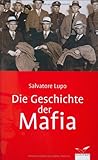 Cover zum Buch Die Geschichte der Mafia