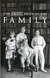 The Granta Book of the Family
