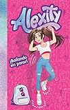  ¡Bailando sin parar! (Alexity 1)