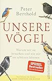 Image de Unsere Vögel: Warum wir sie brauchen und wie wir sie schützen können