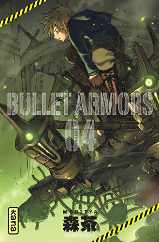 Bullet Armors — Tome 4