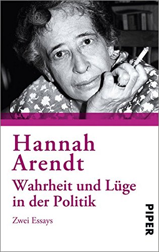 Download Wahrheit und Lüge in der Politik: Zwei Essays Download Wahrheit und Lüge in der Politik: Zwei Essays
