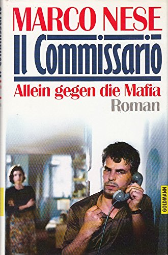 Preisvergleich Produktbild Il Commissario. Allein gegen die Mafia. Roman.