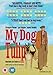 My Dog Tulip [DVD]