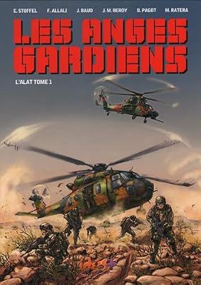 L'ALAT Tome 1 - Les anges gardiens