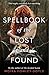 Spellbook of the Lost and Found by Moira Fowley-Doyle