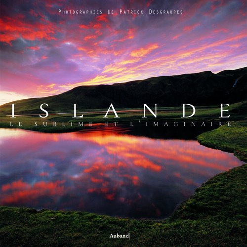 Islande : Le sublime et l'imaginaire