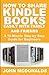 Produktbild How to Share Kindle Books Easily With Family and Friends: A 10-Minute Step by Step Guide For Beginners