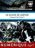 Image de Le Glaive de justice: La Saga de Xavi El Valent 1