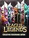 Produktbild League of Legends Creative Coloring: LOL, LoL, Creative coloring, Gamer, Esports, Riot Games, Gaming, Gaming books, League of Legends, Twitch, ... Fnatic, FNC, Team solo mid, TSM, CLG, SKT