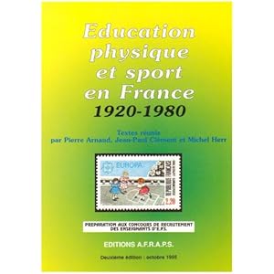 Education physique et sport en France, 1920-1980 Livre en Ligne - Telecharger Ebook