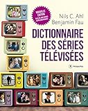 Dictionnaire des séries télévisées - Nouvelle édition