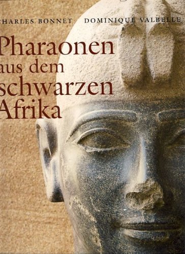 Pharaonen aus dem schwarzen Afrika von Charles Bonnet (1. Oktober 2006) Gebundene Ausgabe