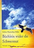Büchlein wieder die Schwermut by 