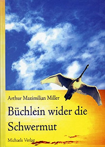 Büchlein wieder die Schwermut