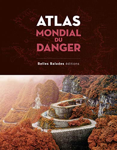 Download Atlas mondial du danger Download Atlas mondial du danger