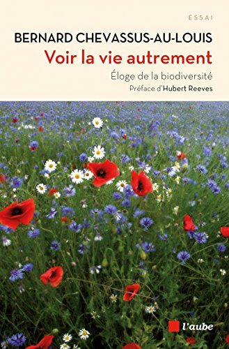 Download Voir la vie autrement - Éloge de la biodiversité Download Voir la vie autrement - Éloge de la biodiversité
