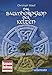 Das Baumhoroskop der Kelten (überarb.NA) by 