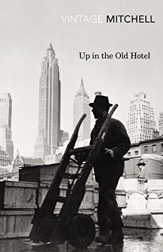 Download Up in the Old Hotel (Vintage Classics) Download Up in the Old Hotel (Vintage Classics)