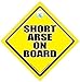 Short Arse On Board Car Sign, Short Arse Car Sign, Short Arse, Novelty Car Sign, Baby on Board Sign Style, Bumper Sticker, Joke Car Sign, Rude Car Sign, Baby on Board, Small Person, Short Person
